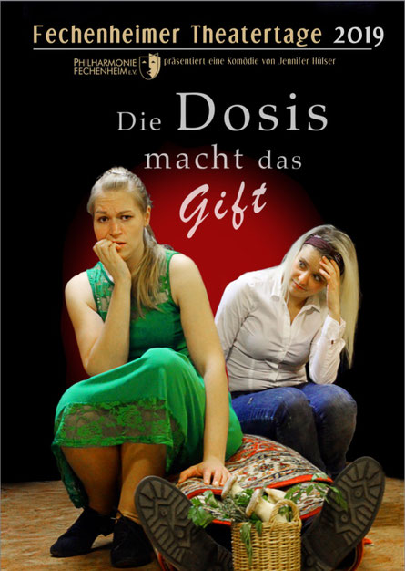 Plakat „Die Dosis macht das Gift“, Fechenheimer Theatertage 2019